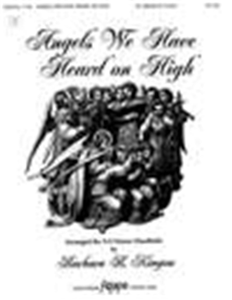Angels We Have Heard on High